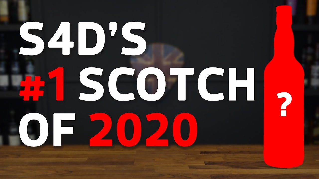 S4D's #1 Scotch of 2020 (Easter Egg?)