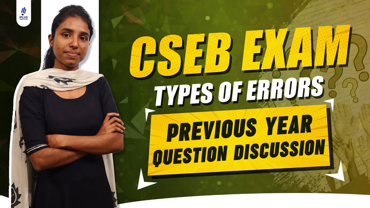 CSEB Exam | Types of Errors | Previous Year Question Discussion
