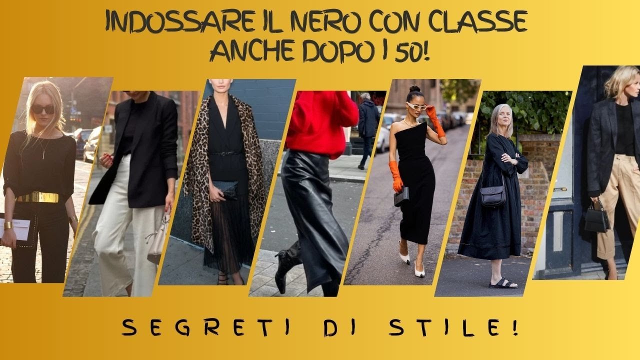 Indossare il Nero con Classe anche dopo i 50: 5 Trucchi di Stile per Abbinare i Colori