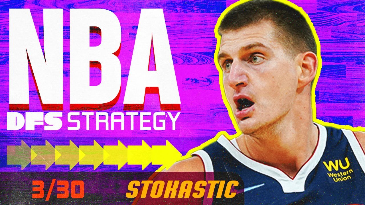 NBA DFS Strategy Thursday 3/30/23 | Daily Fantasy Basketball Picks & Predictions