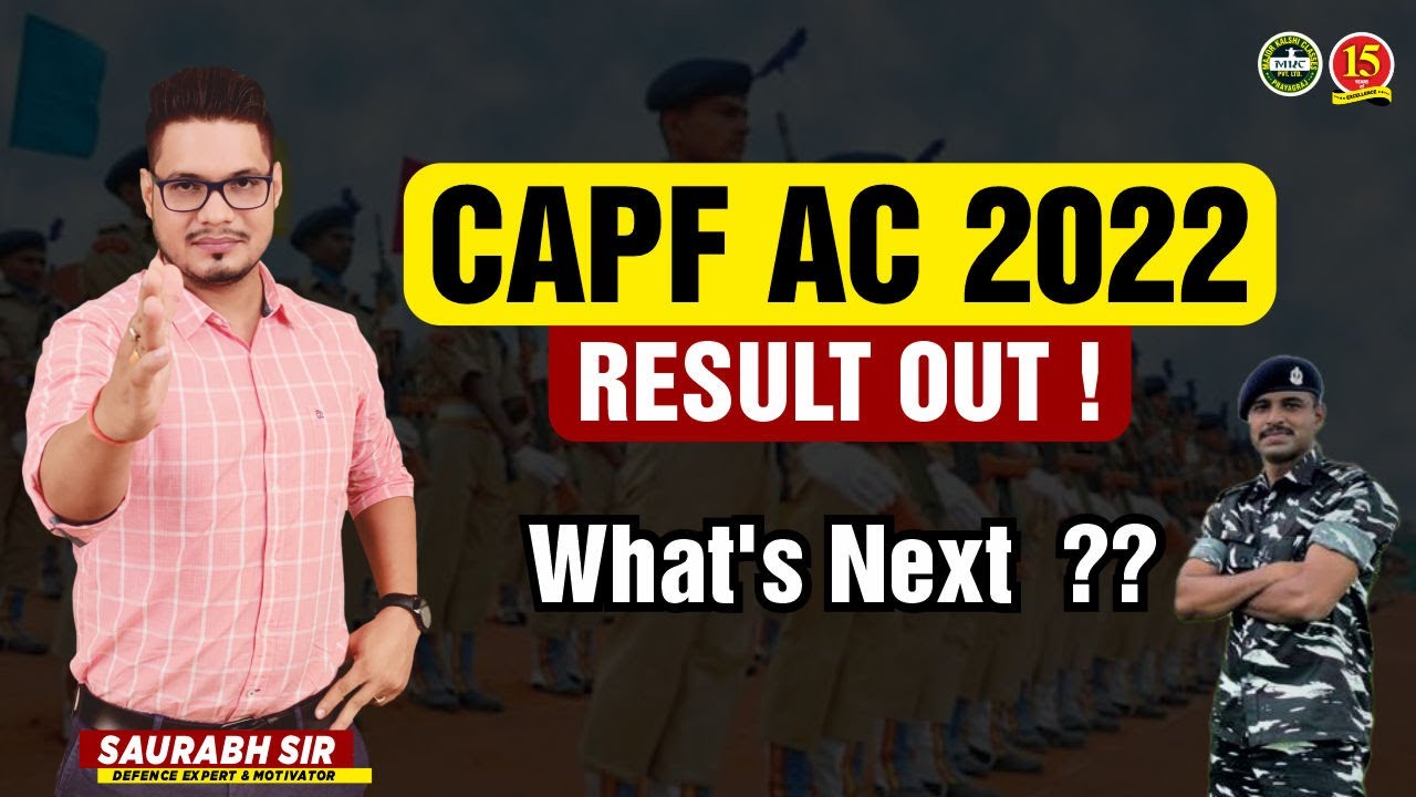 CAPF AC 2022 Result | CAPF Result 2022 | CAPF Cut-Off 2022 | MKC