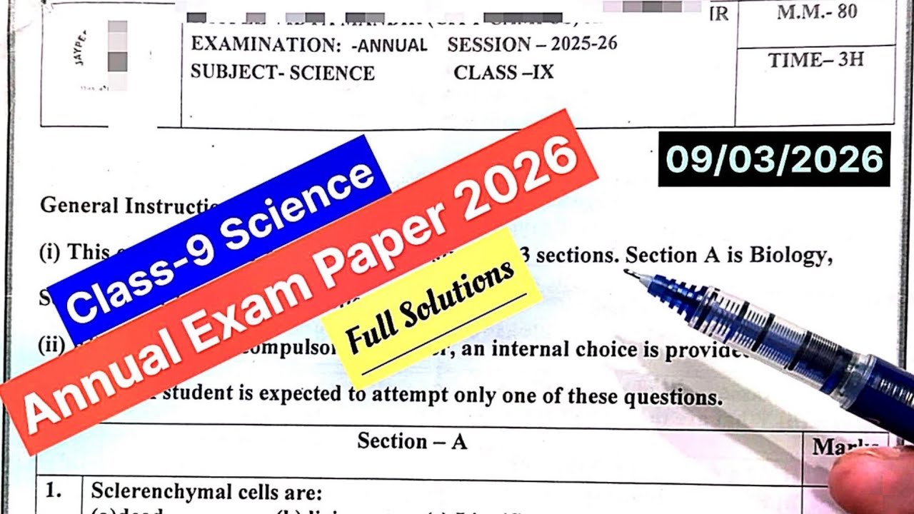 Class 9 Science Annual Exam 2026 March 9 Question Paper full solutions 
