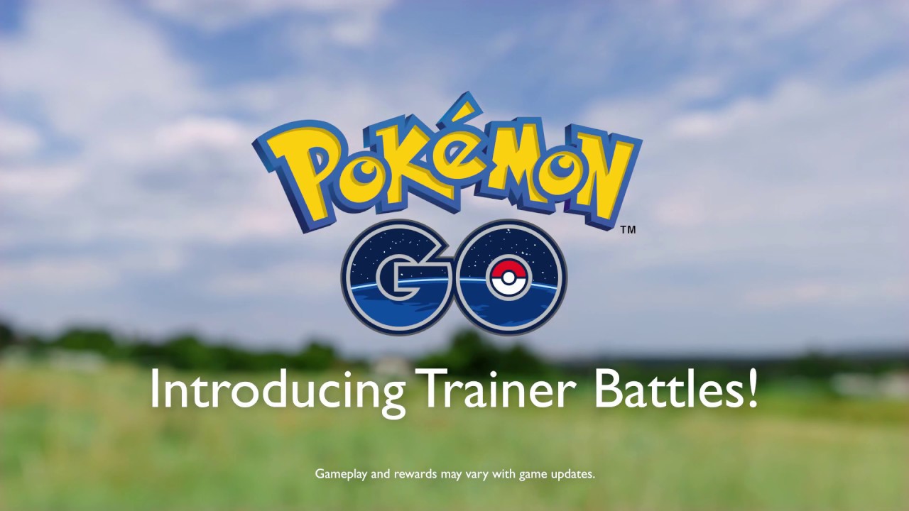 Pok&eacute;mon GO&mdash;Trainer Battles