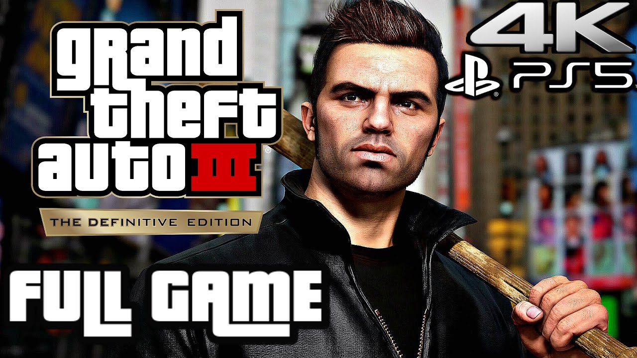 GTA 3 DEFINITIVE EDITION PS5 Gameplay Walkthrough FULL GAME (4K 60FPS) No Commentary