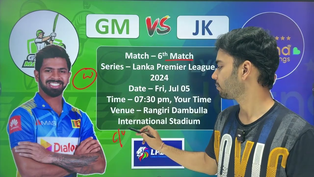 GM vs JK Dream11 Prediction | GM vs JK Dream11 Team of Today Match | GM vs JK Dream11 | LPL 2024