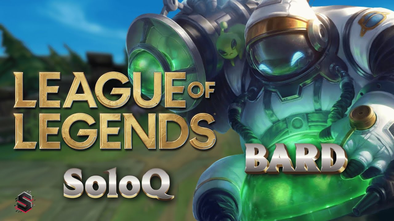 League of Legends | SoloQ | Bard