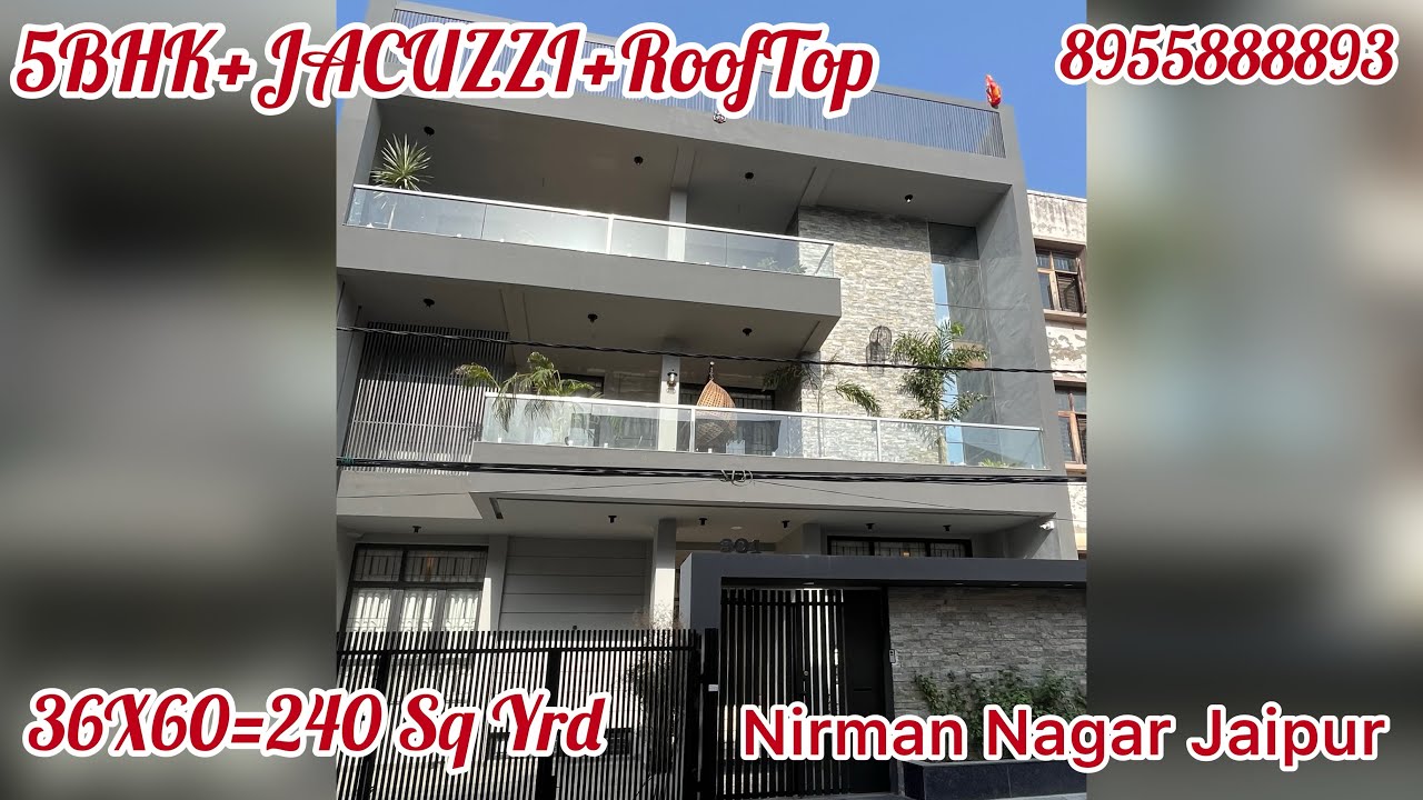 36X60=240 गज 5BHK+JACUZZI+RoofTop❤️घर ऐसा की बाहर निकलने का मन ही ना करे😌Nirman nagr Jaipur#buyers
