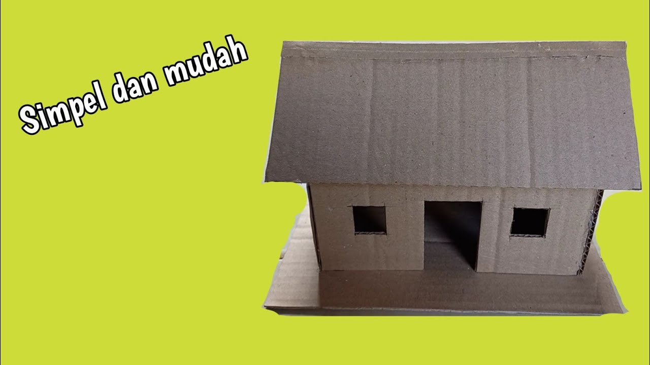 Cara membuat rumah kardus sederhana simpel dan mudah
