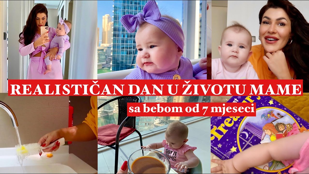 realistican dan u zivotu mame * sa bebom od 7 mjeseci