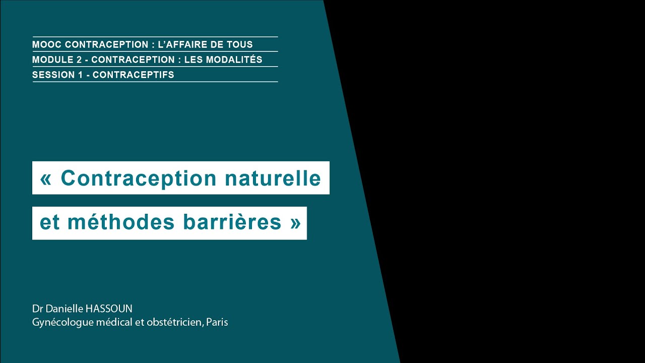Contraception naturelle et méthodes barrières  – Dr Danielle HASSOUN