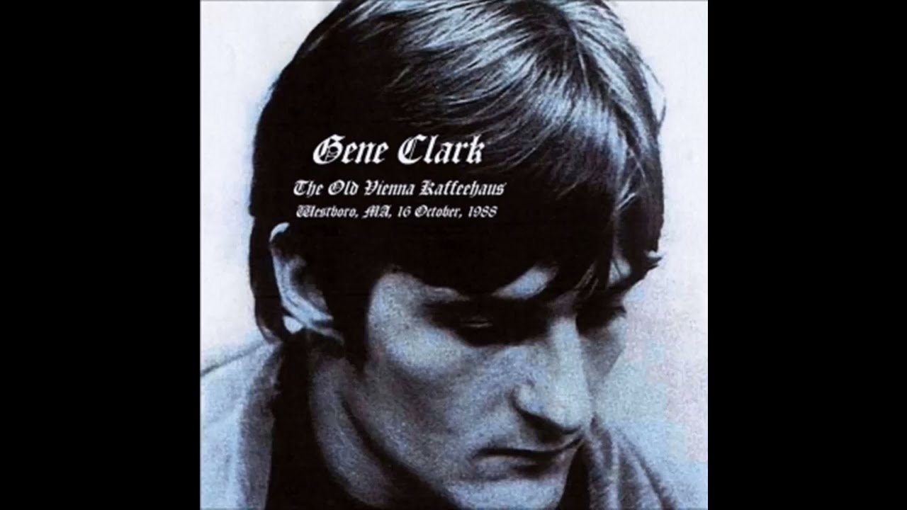 Gene Clark - Eight Miles High