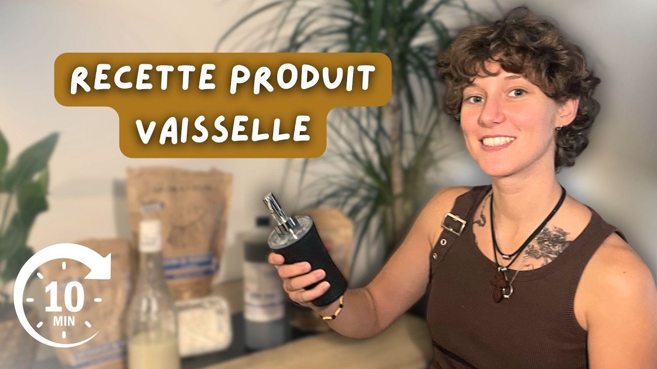 Produit vaisselle maison en 10 minutes | Tuto facile