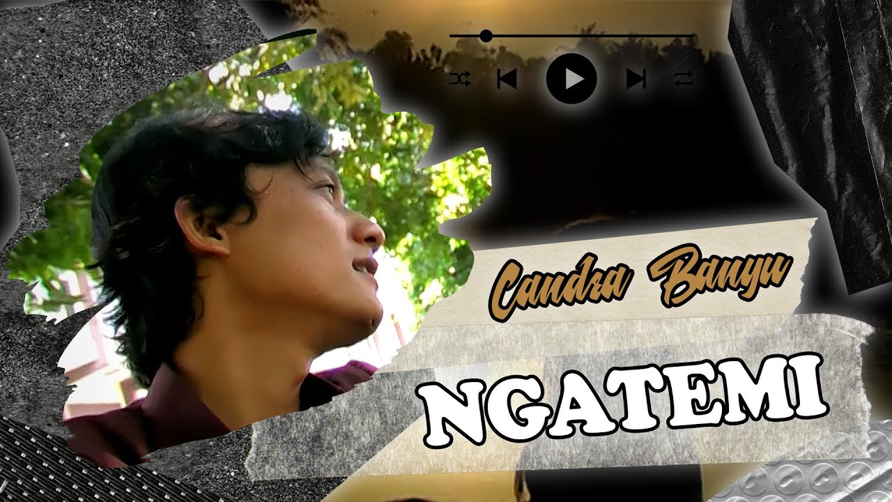 Ngatemi - Candra Banyu | Pop Banyuwangi
