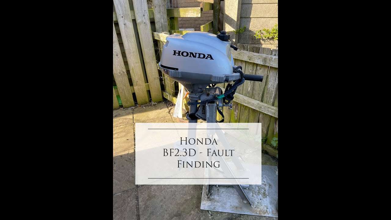 Диагностика неисправностей подвесного лодочного мотора Honda BF2.3D — не заводится / плохое топли...