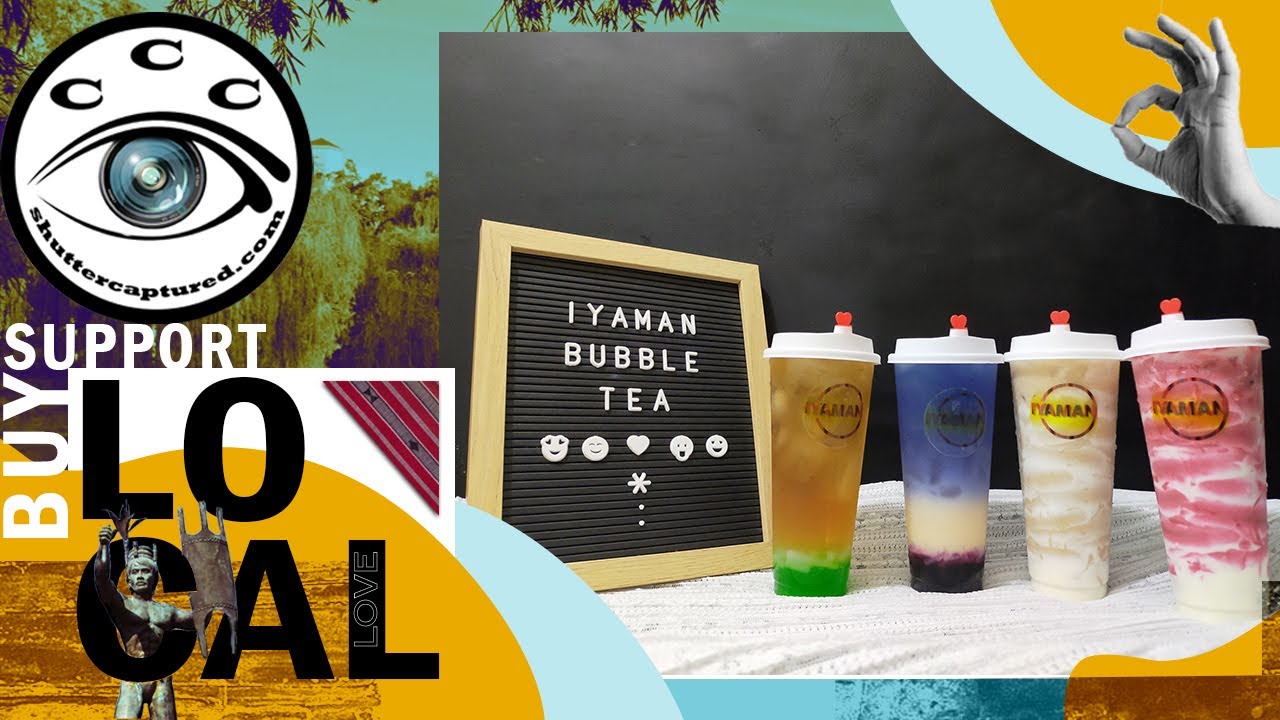 Iyaman Milk Tea | Support Local | Shuttercaptured