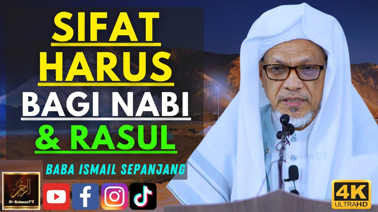 Baba Ismail Sepanjang - SIFAT HARUS BAGI NABI & RASUL