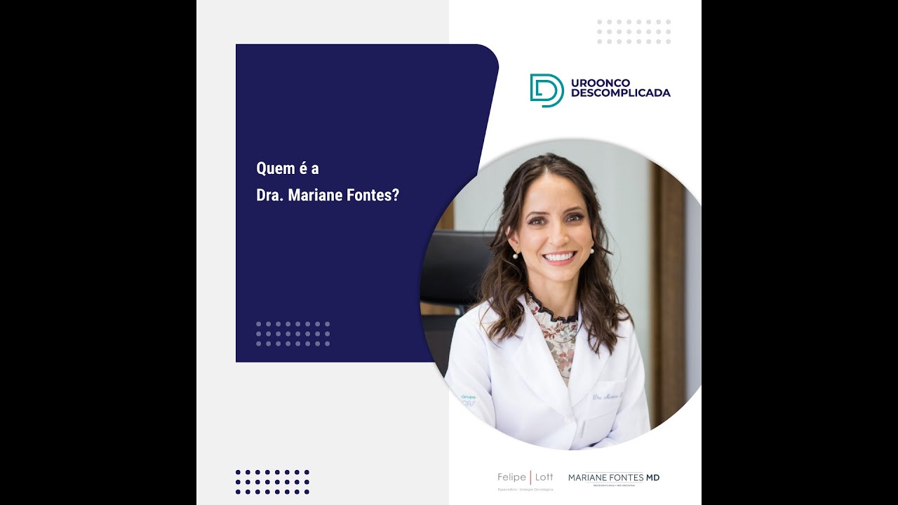 Uroonco Descomplicada - Dra Mariane Fontes
