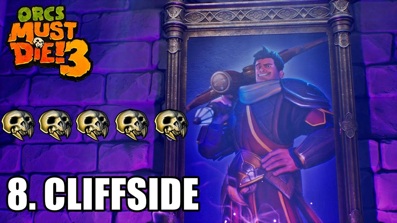 Orcs Must Die! 3 | Level 8: Cliffside | 5 Skulls, Rift Lord Difficulty | [4K60 | PC]