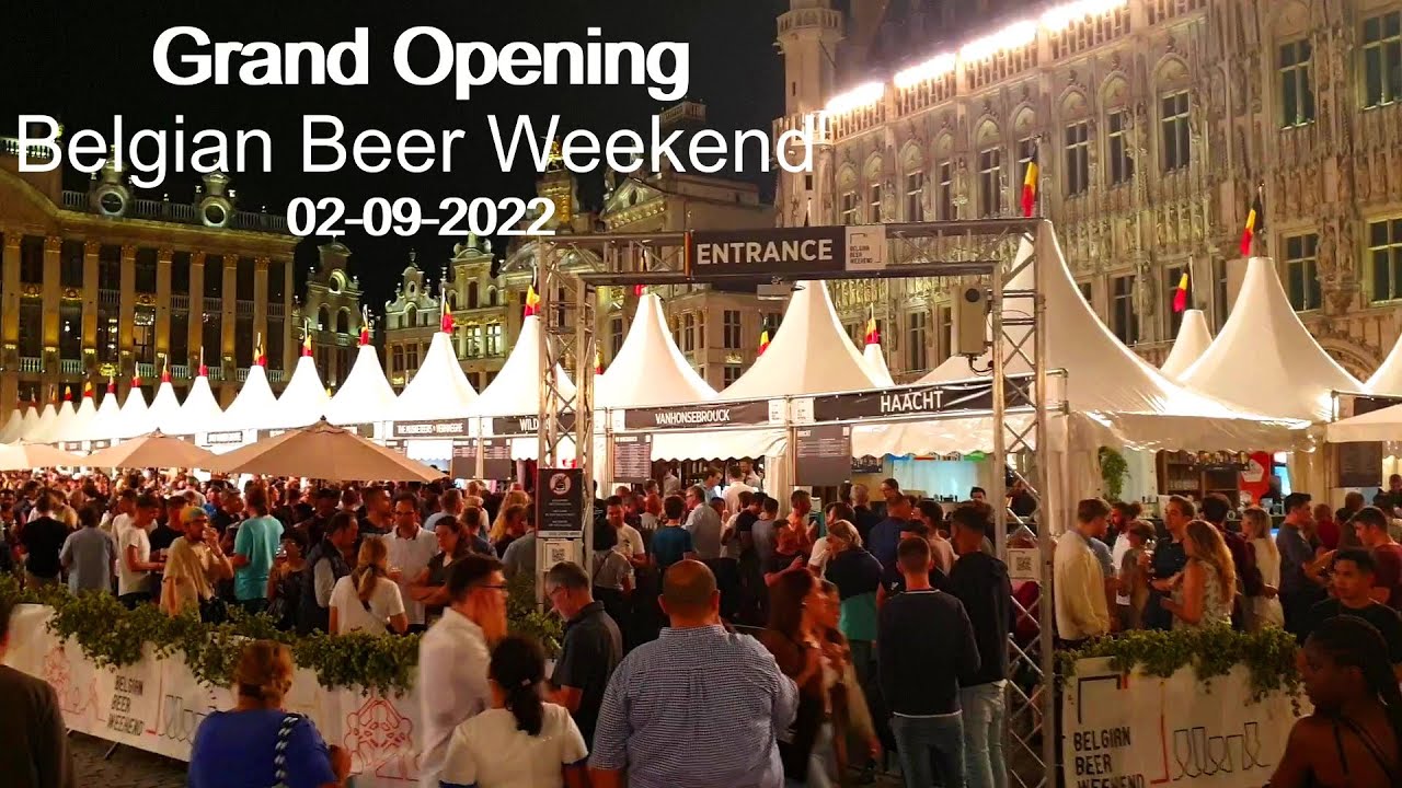 Grand Opening Belgian Beer Weekend 2022 at Grand Place Brussels