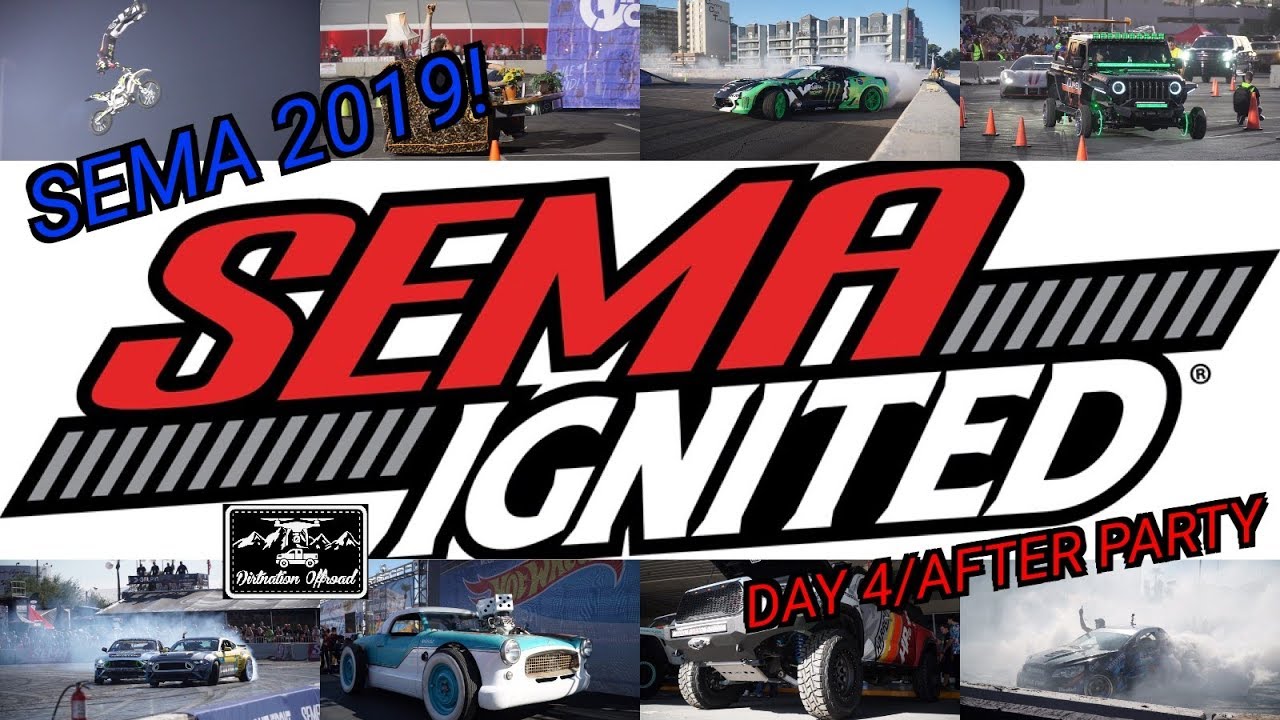 Sema 2019 Day 4! Parade and Sema Ignited! 11/8/2019
