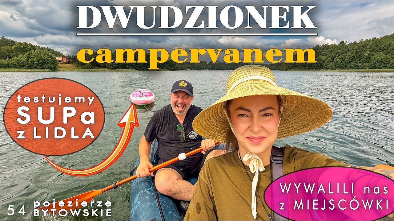 Wyrzucili nas z miejscówki, ale nie ma tego złego czyli dwa jeziora w jednym odcinku 😁