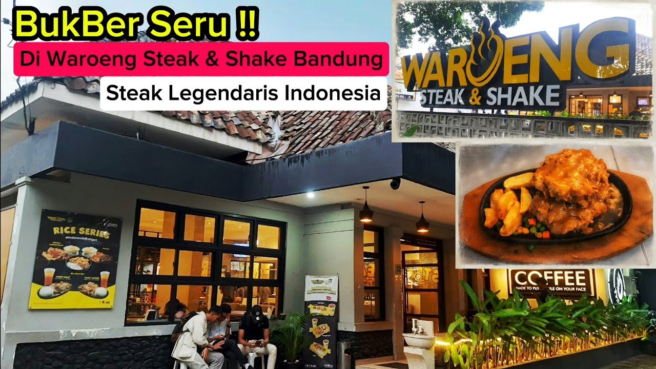 STEAK ENAK PORSI JUMBO dari jaman ABG | BUKBER SERU DI WAROENG STEAK & SHAKE BANDUNG