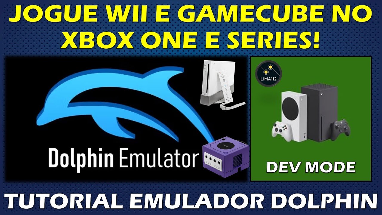 JOGUE WII E GAMECUBE NO XBOX ONE E SERIES PELO EMULADOR DOLPHIN! TUTORIAL DOLPHIN XBOX DEV MODE