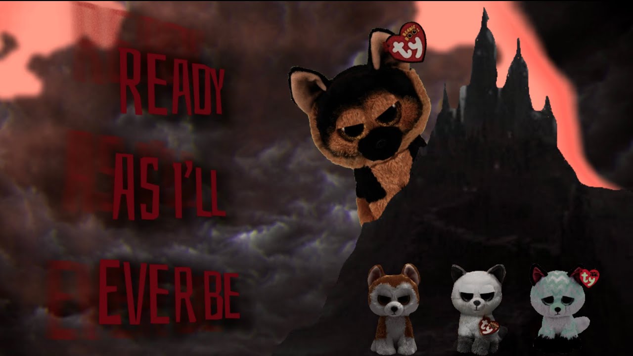 Ready As I&rsquo;ll Ever Be - Beanie Boo Music Video