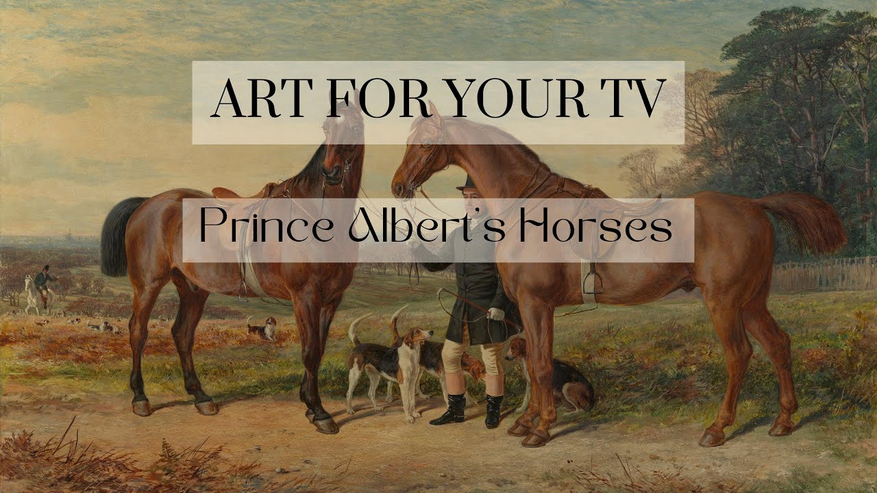 Prince Albert's Horses Frame TV Screensaver, 2 Hours NO MUSIC, Equestrian Art, Old Money Aesthetic
