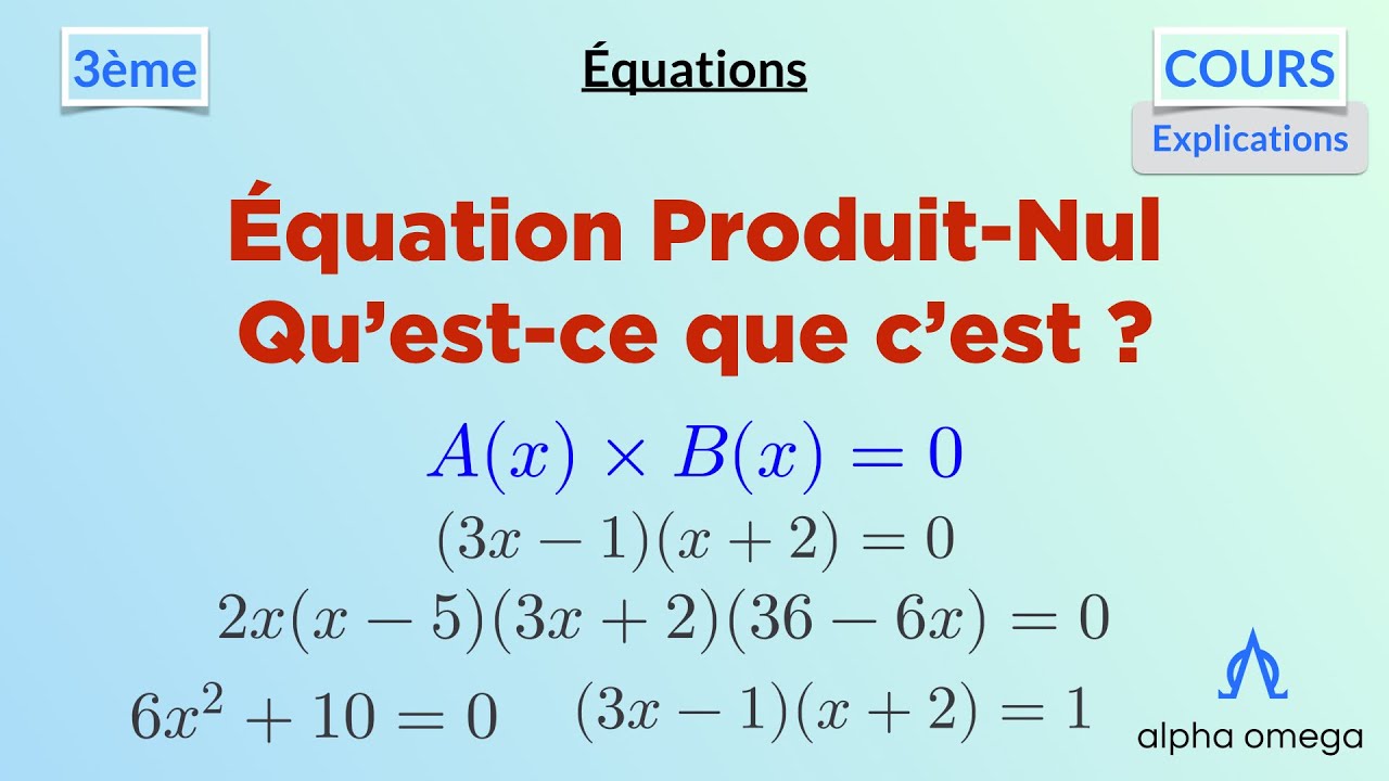 [3è] Équations produit-nul : Comment les reconnaître ?