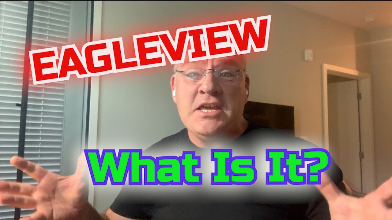 Eagleview, What is it?