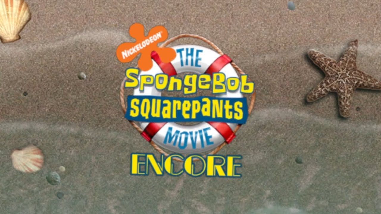 The SpongeBob SquarePants Movie:  ENCORE | Release Trailer
