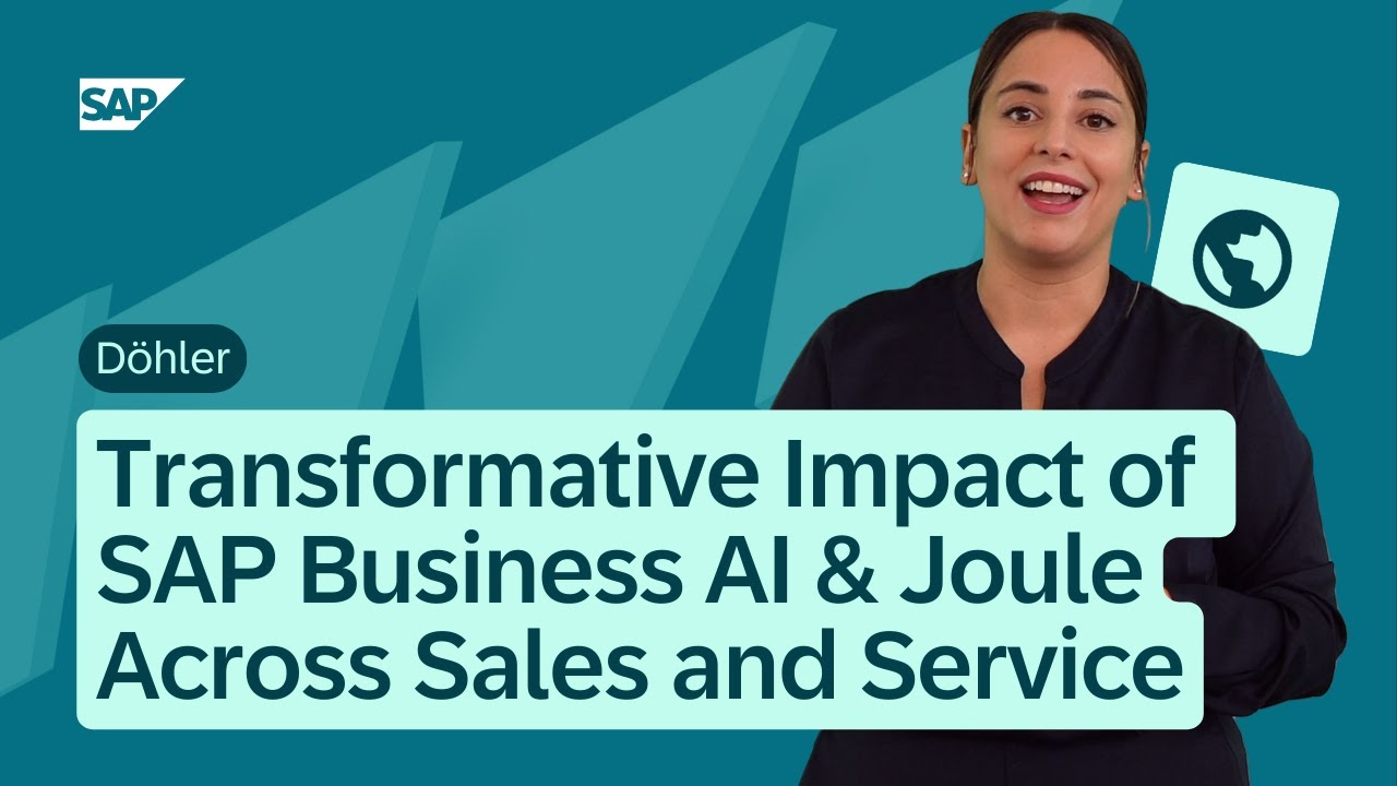 Döhler: Transformative Impact of SAP Business AI & Joule across Sales and Service