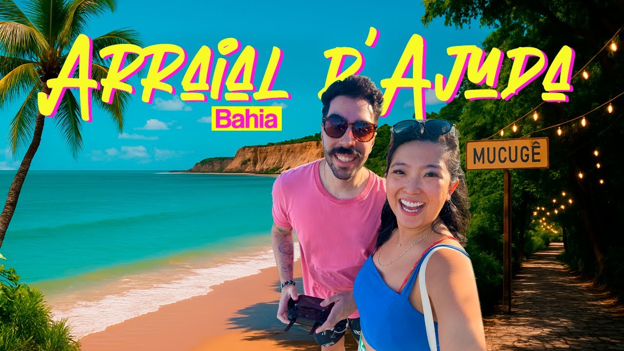 ARRAIAL D'AJUDA, Bahia: O QUE FAZER? Roteiro Completo, Restaurantes e Preços