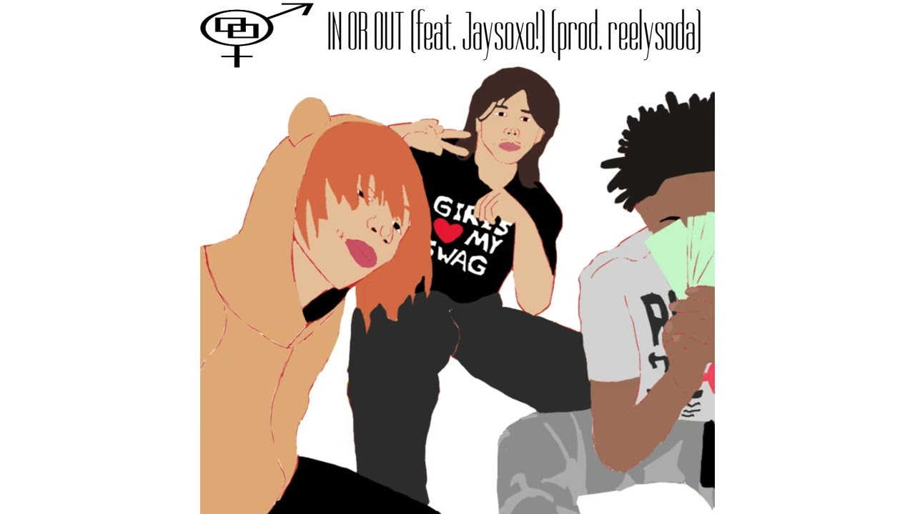 IN OR OUT (feat. Jaysoxo!) (prod. reelysoda)
