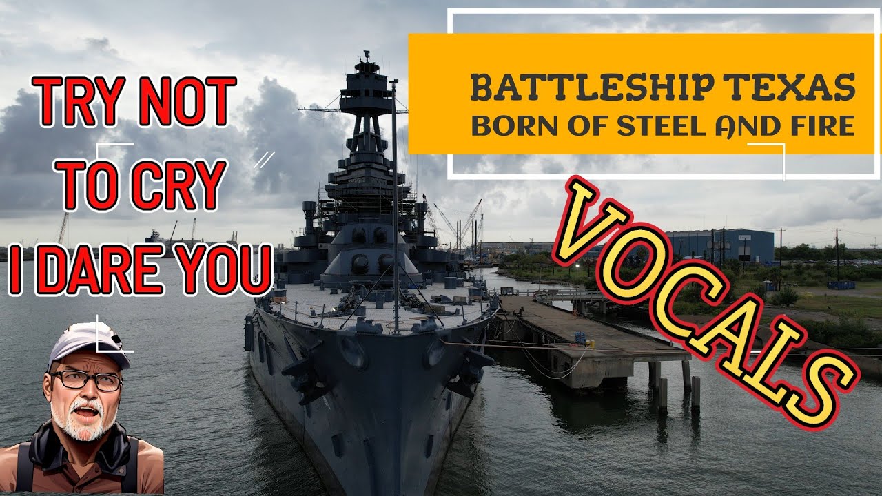 The Battleship Texas Sings Her Story | Born of Steel and Fire