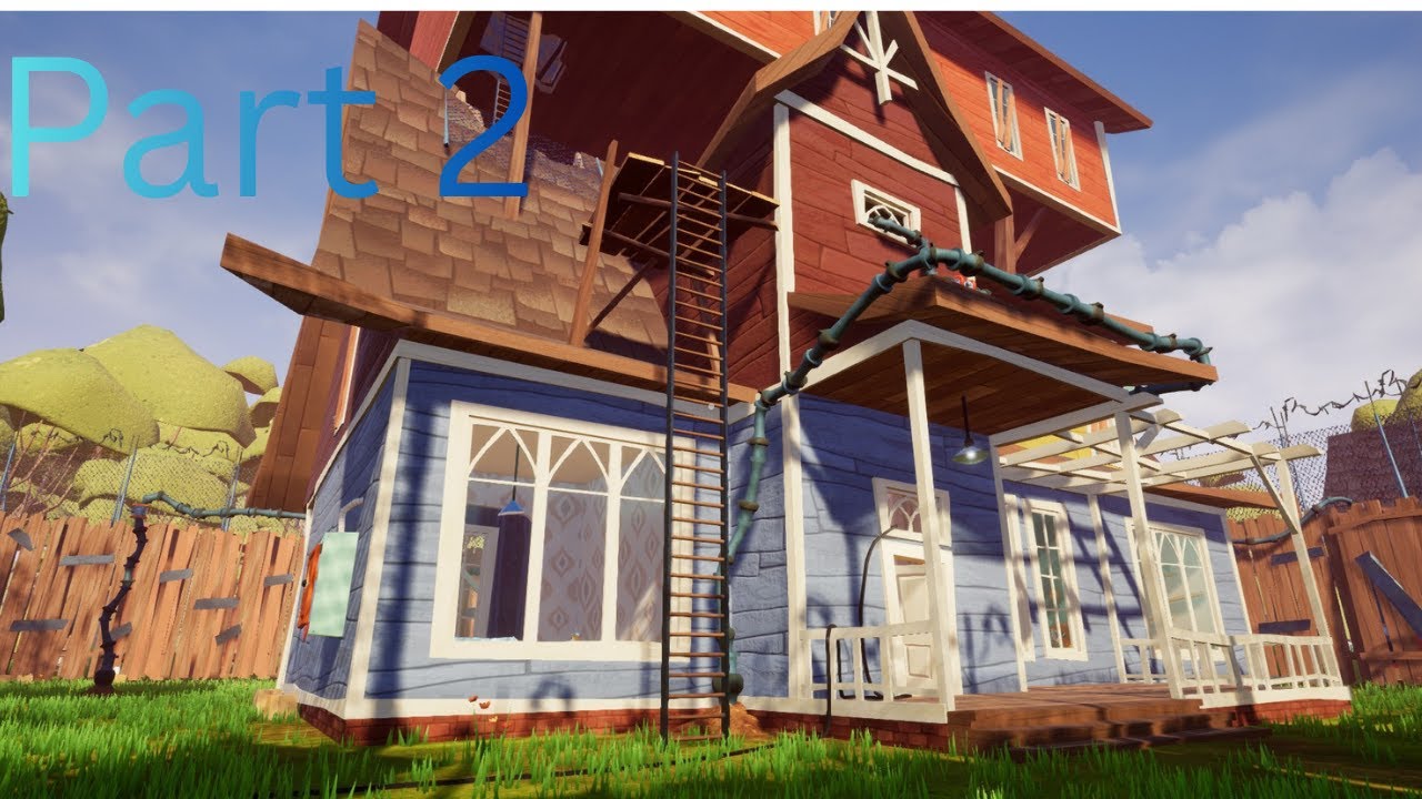 Hello neighbor Part 2