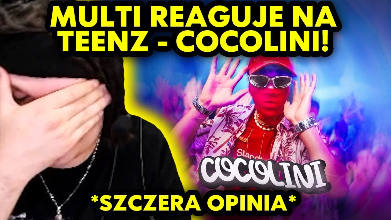 MULTI reaguje na TEENZ - COCOLINI! *szczera opinia*