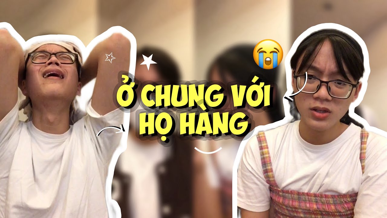 Kiếp nạn ở chung với họ hàng