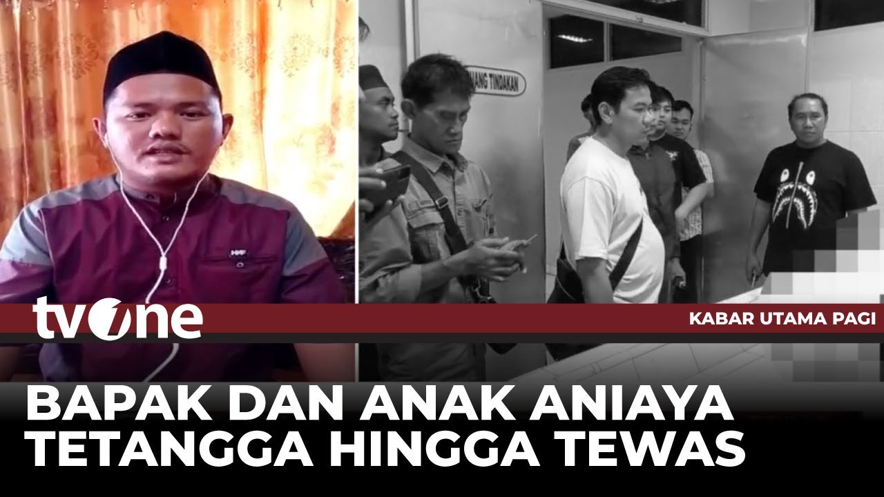 Kronologi Bapak & Anak di Palembang Aniaya Tetangga Hingga Tewas | Kabar Utama Pagi tvOne