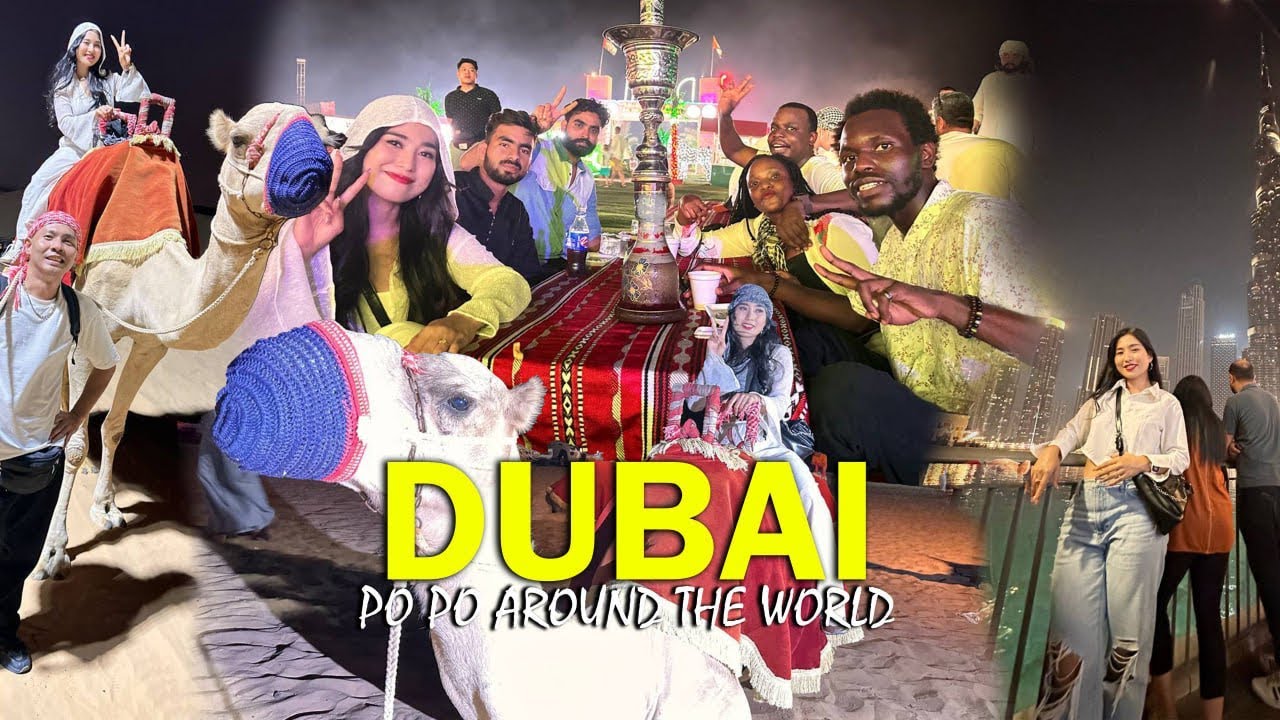 Dubai-Po Po’s Diary (Around The World)