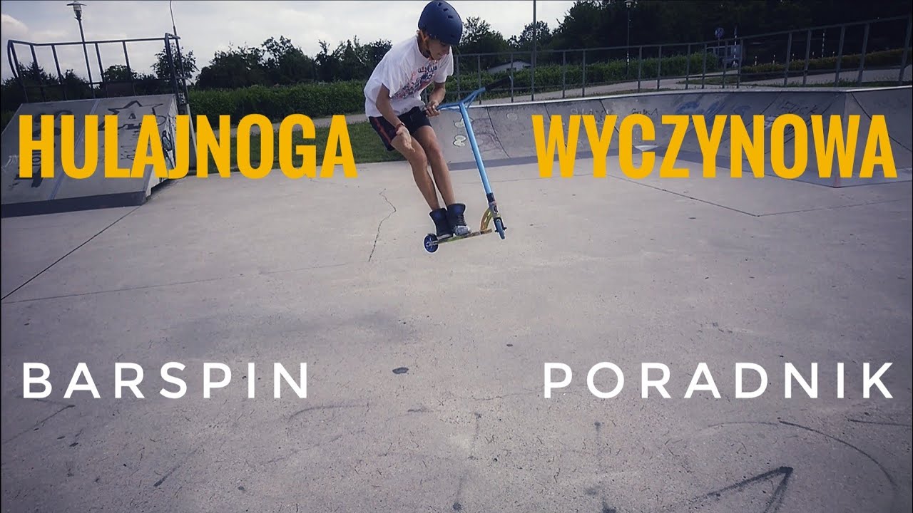 Jak zrobić barspina na hulajnodze? - Poradnik