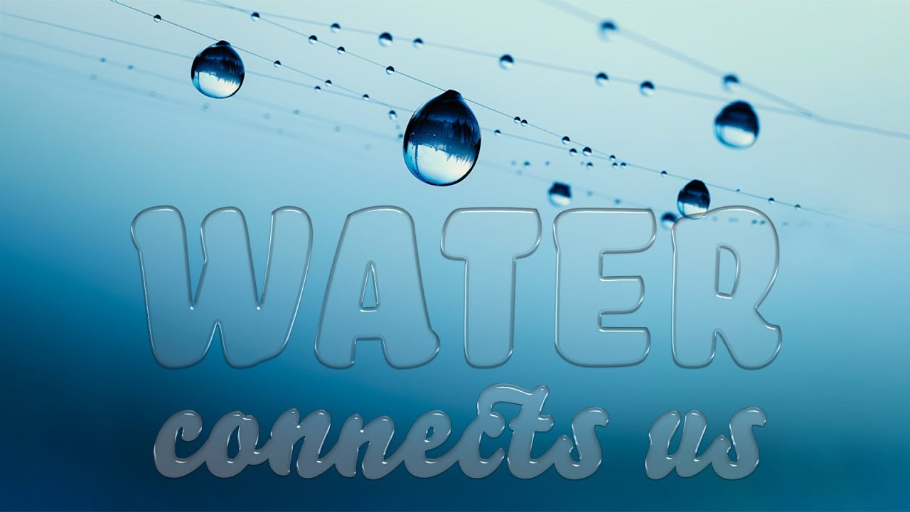 Water Connects Us 2022 Virtual Gala