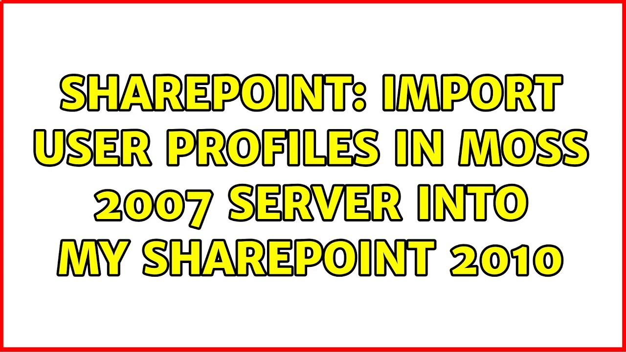 Sharepoint: Import user profiles in MOSS 2007 server into my SharePoint 2010