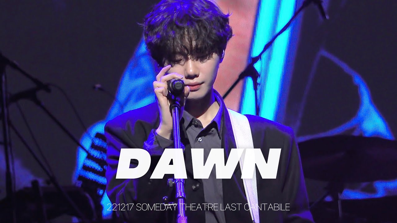 [4k] 221217 하현상 - Dawn @SOMEDAY THEATRE LAST CANTABILE
