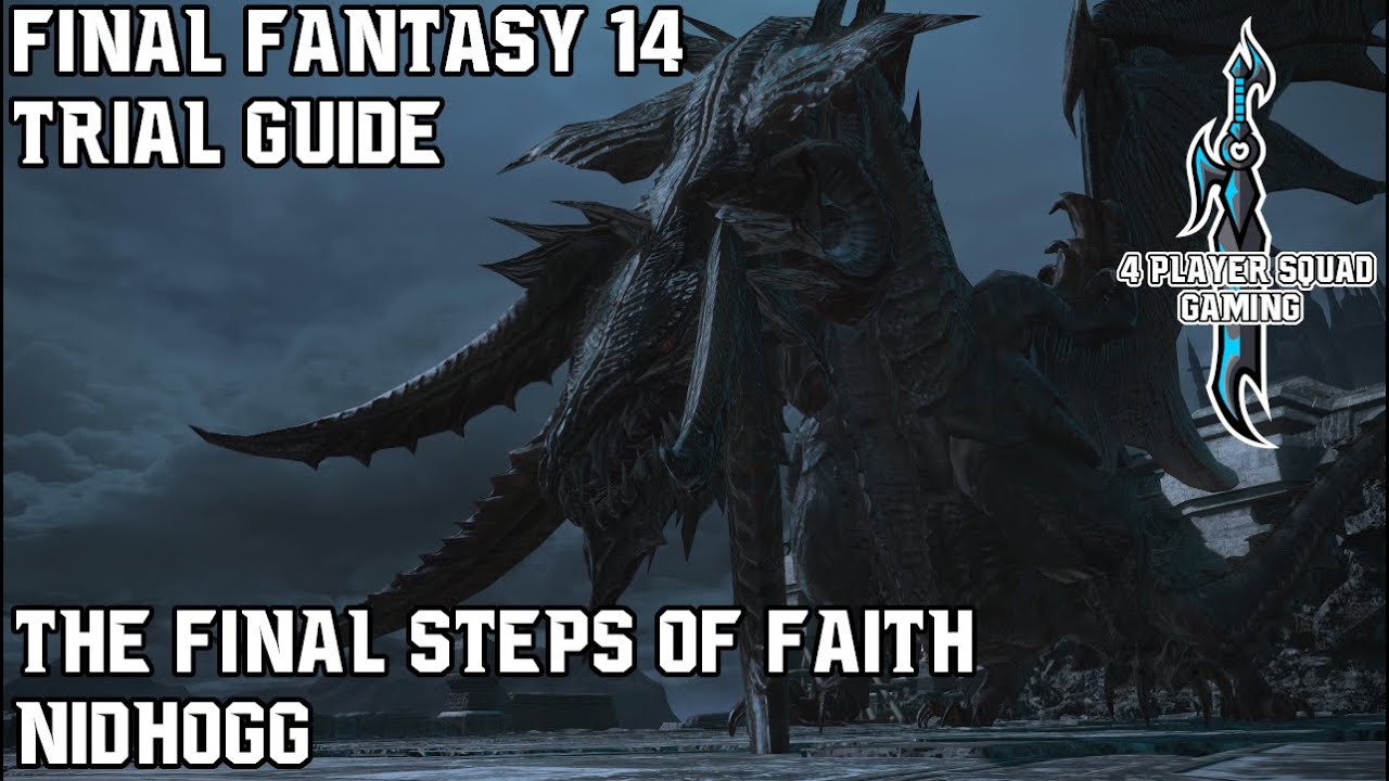 Final Fantasy 14 - Heavensward - The Final Steps of Faith - Trial Guide