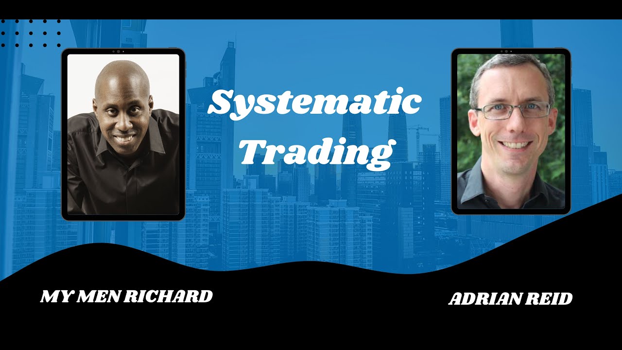 Systematic Trading - Adrian Reid