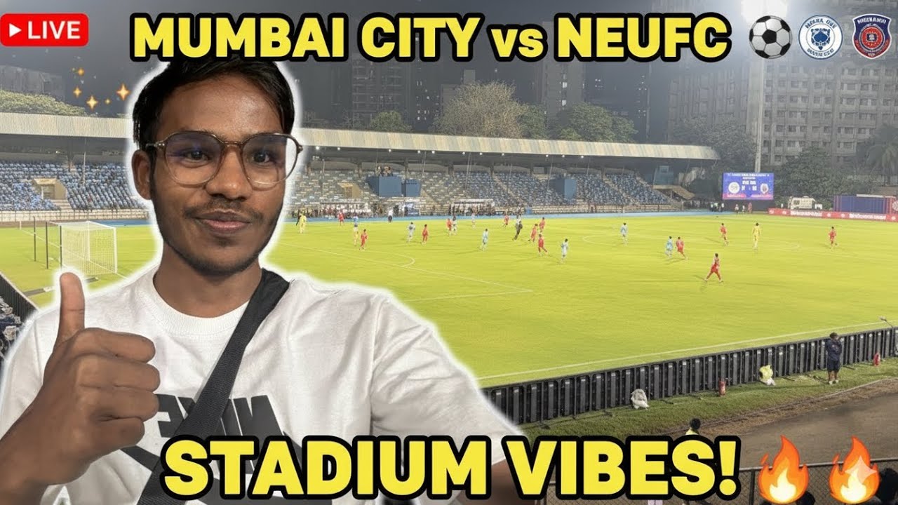 Kya Match Tha! 😍 Mumbai City vs NorthEast United FC Vlog | ISL 2026 Live Stadium Vibes 🔥