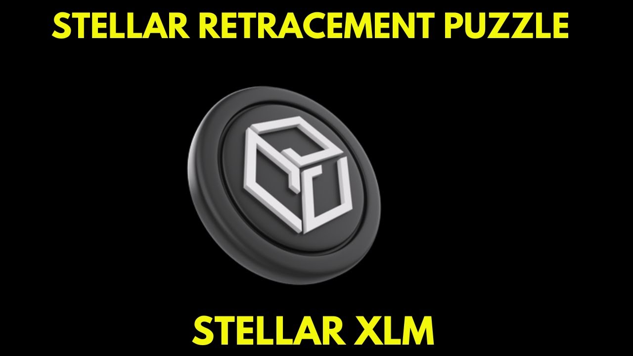 Stellar XLM Retracement Puzzle: Setting the Stage for a Major Pump.