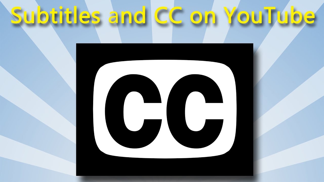 Subtitles & CC on YouTube (How to)